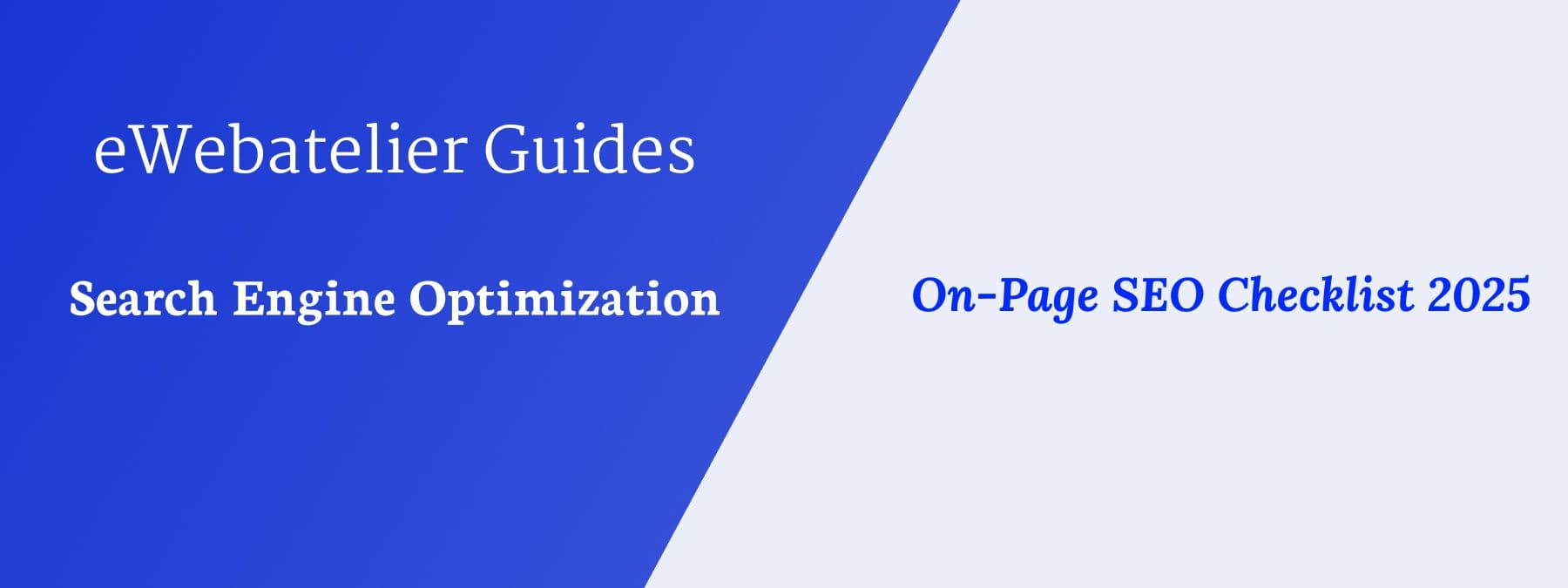 On-Page SEO Checklist 2025 – Optimize Your Site