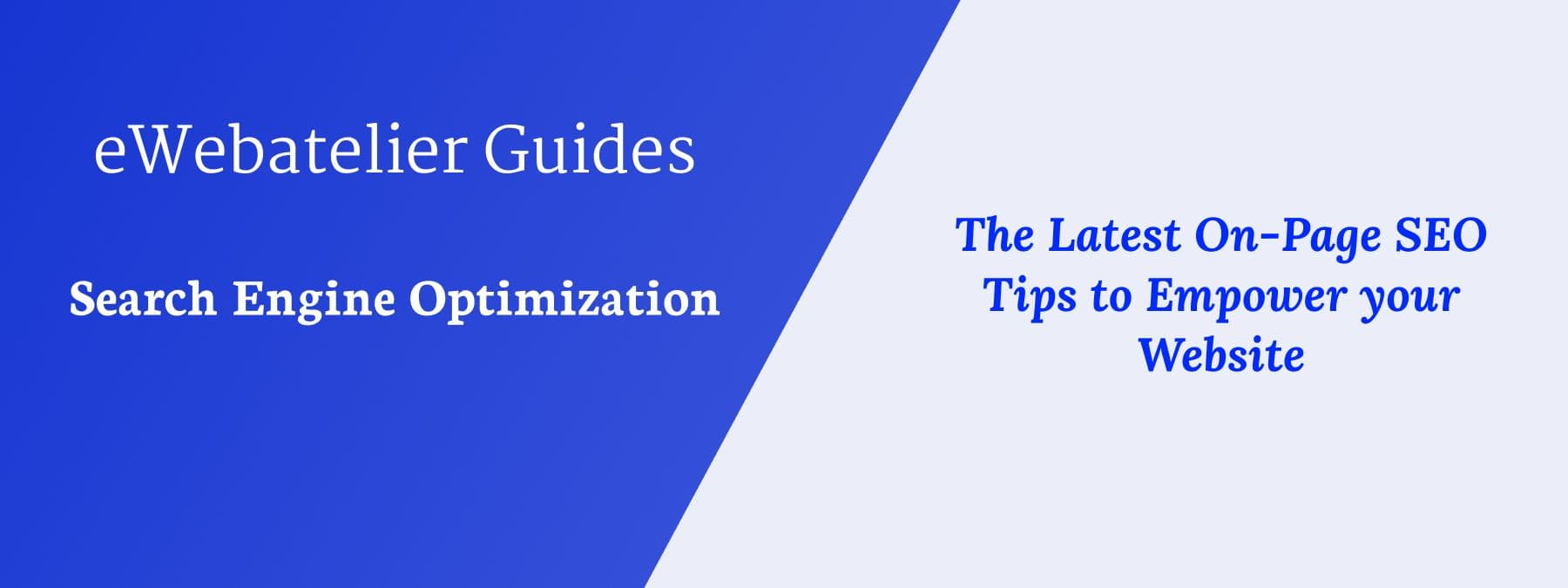 The Latest On-Page SEO Tips to Empower your Website